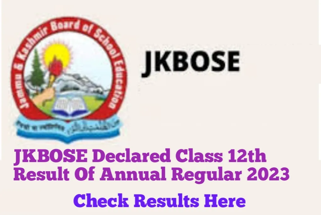 JKBOSE Declared Class 12th Result Of Annual Regular 2023 